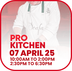 Pro Kitchen Morning - SCAFA Pakistan